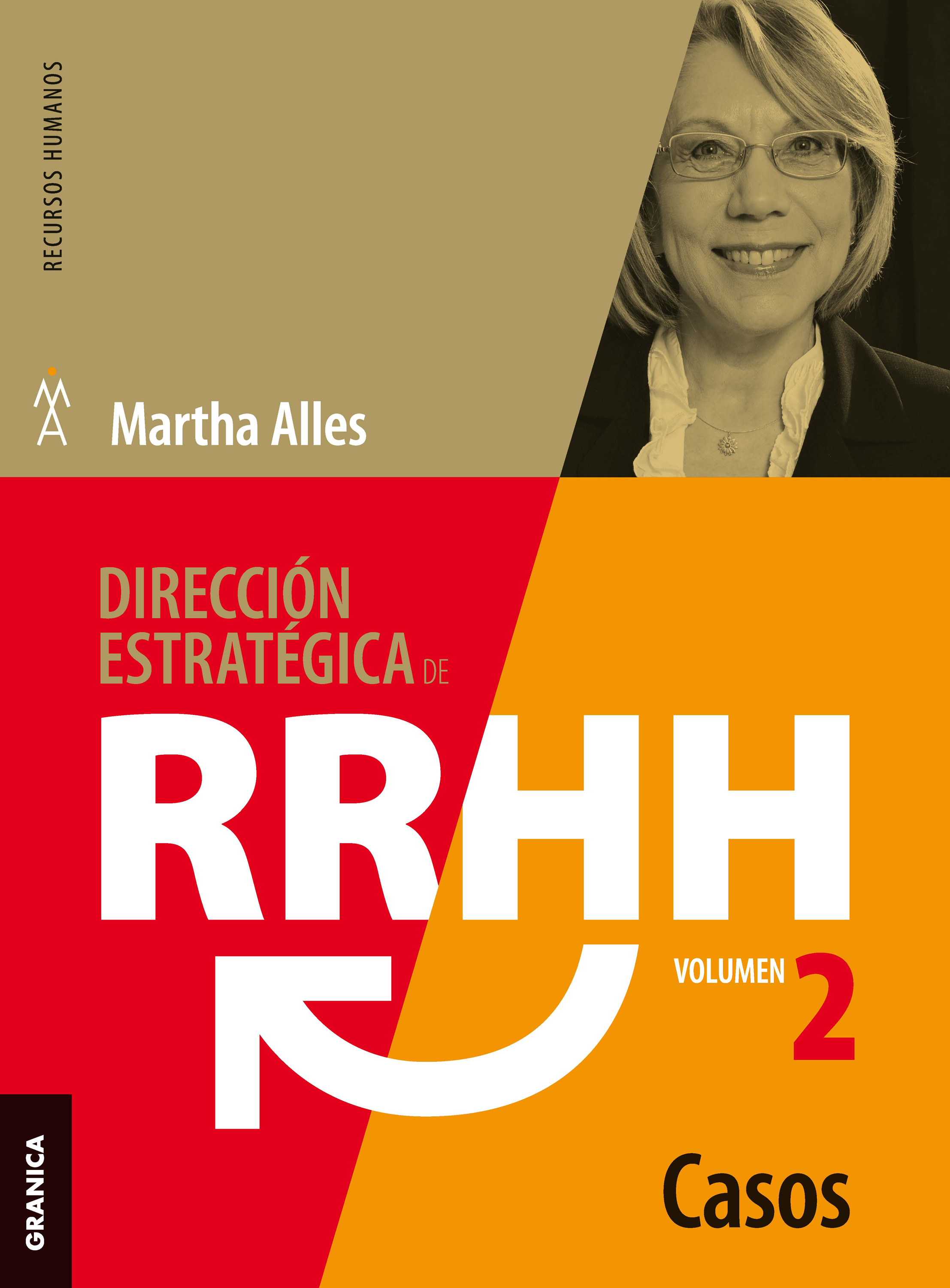 Dirección estratégica de RRHH Vol II - Casos (4ta ed.)